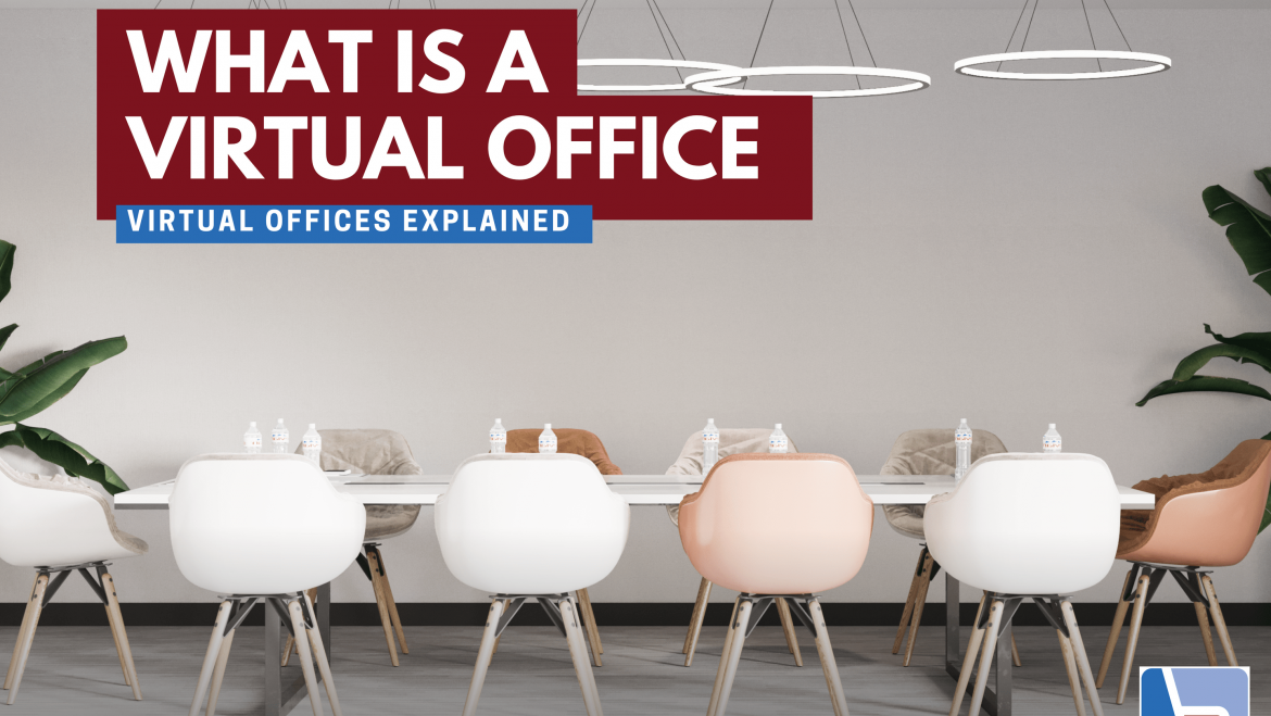 What is a Virtual Office? Virtual Offices Explained